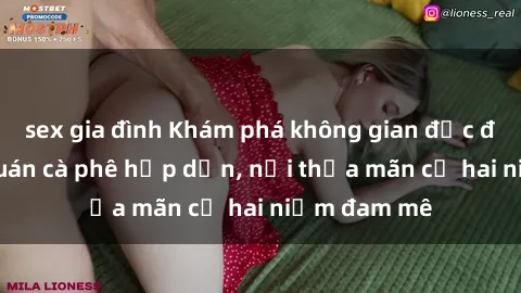 sex gia đình Khám phá không gian độc đáo tại sex quán cà phê hấp dẫn, nơi thỏa mãn cả hai niềm đam mê