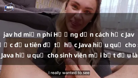 jav hd miễn phí Hướng dẫn cách học Java cho sinh viên: Bước đầu tiên để tự học Java hiệu quả cho sinh viên mới bắt đầu là gì?